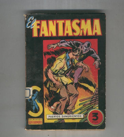 Superhombres numero 13: El Fantasma: Puertos sangrientos