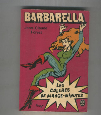 Barbarella Les coleres de Mange-Minutes