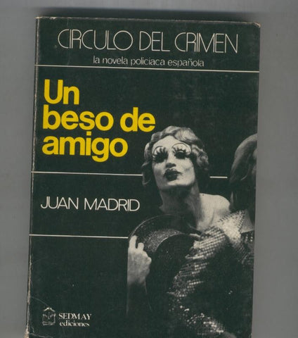 Circulo del Crimen numero 22: Un beso de amigo