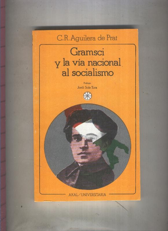 Gramsci y la via nacional al socialismo