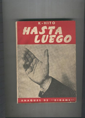 Anaquel de Digame: Hasta luego