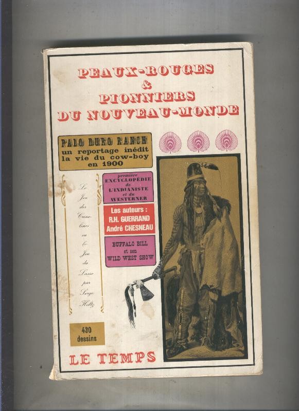 Peaux-Rouges & Pionniers du Nouveau-Monde