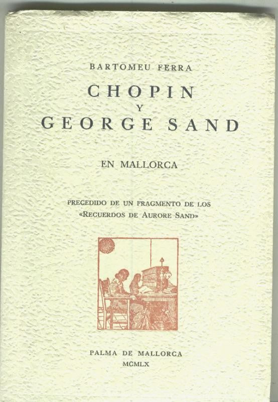 Chopin y George Sand en Mallorca