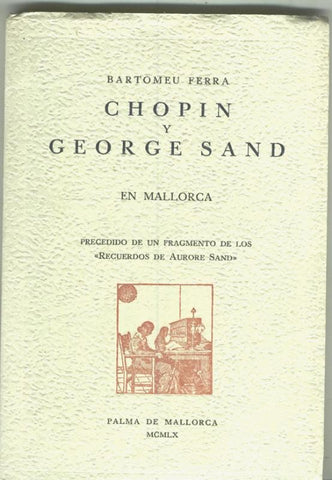 Chopin y George Sand en Mallorca