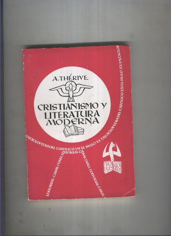 Enciclopedia del catolico en el siglo XX numero 119: Cristianismo y literatura moderna