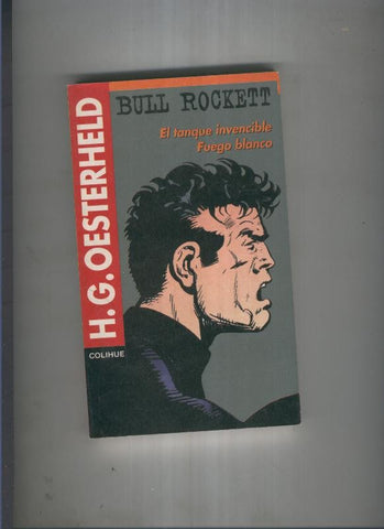 Bull Rockett: El tanque invencible. Fuego blanco