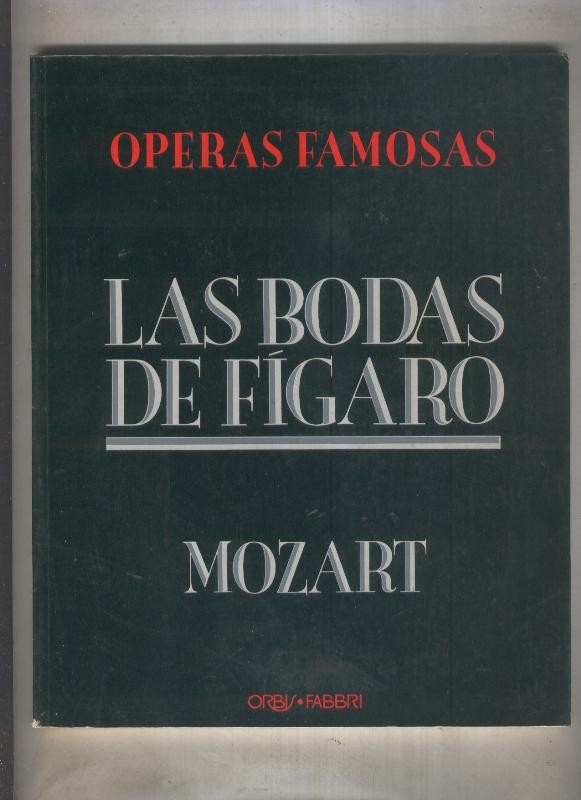 Operas famosas numero 05: Mozart: Las bodas de Figaro