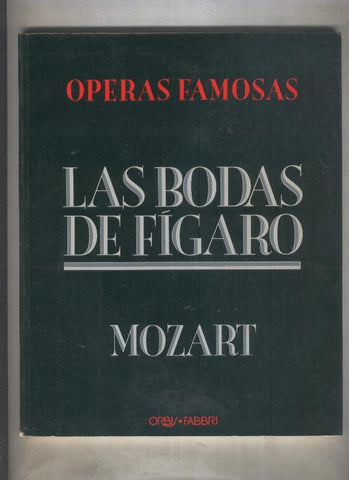 Operas famosas numero 05: Mozart: Las bodas de Figaro