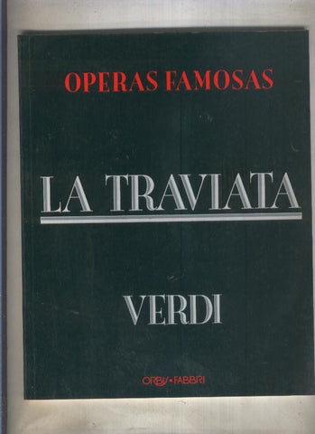 Operas famosas numero 06: Verdi: La traviata