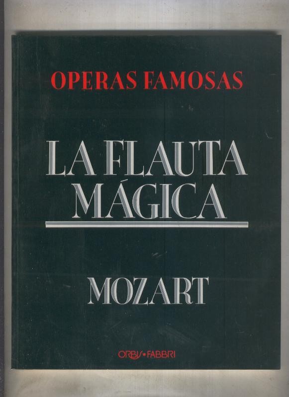 Operas famosas numero 13: Mozart: La flauta magica