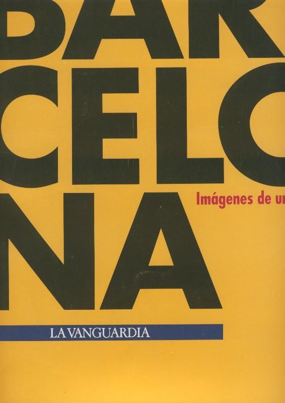 La Barcelona del 92, imagenes de un cambio