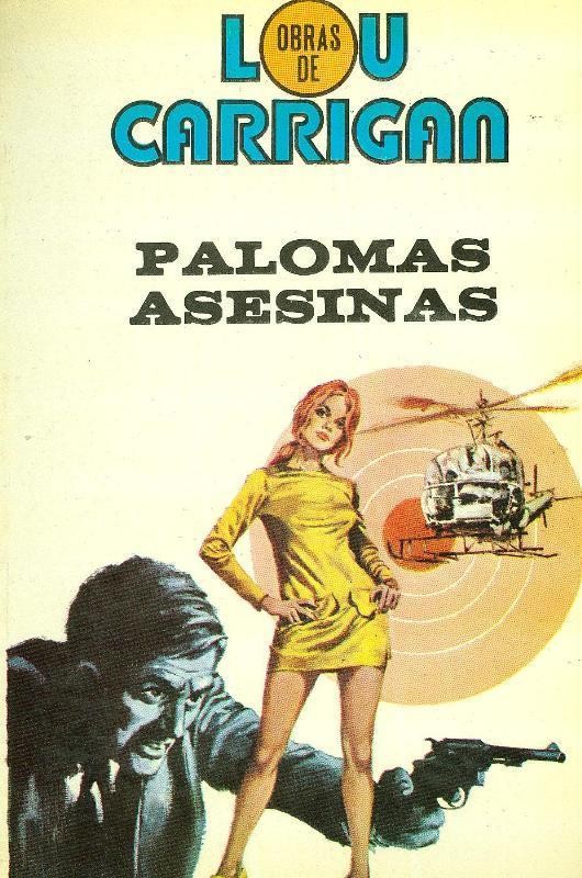 Obras de Lou Carrigan numero 01: Palomas asesinas (numerado 2 en interior cubierta)