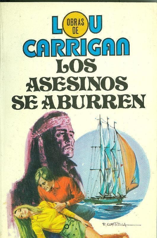 Obras de Lou Carrigan numero 11: Los asesinos se aburren (numerado 2 en interior cubierta)