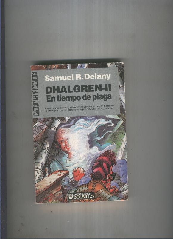 Dhalgren II: En tiempo de plaga