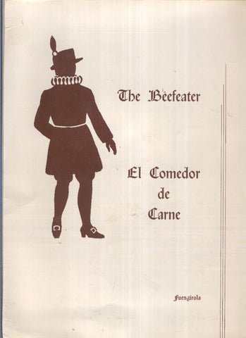 The Beefeater: El Comedor de Carne
