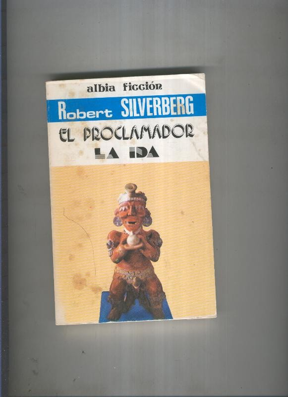 El Proclamador. La ida