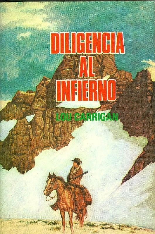 Dodge Oeste numero 12: Diligencia al infierno