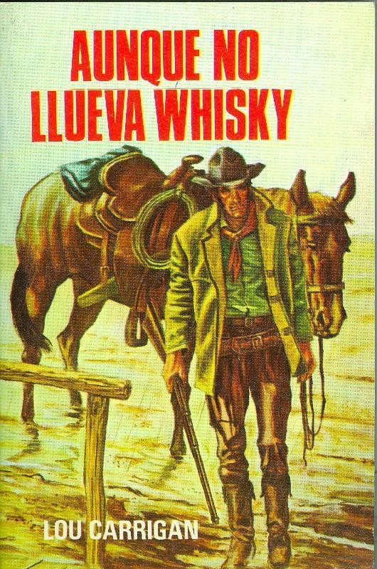 Dodge Oeste numero 16: Aunque no llueva Whisky (numerado 2 en interior cubierta)