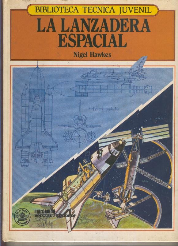 Biblioteca Tecnica Juvenil : la lanzadera espacial