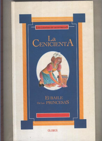 Los cuentos de las estrellas: La cenicienta y el baile de las princesas