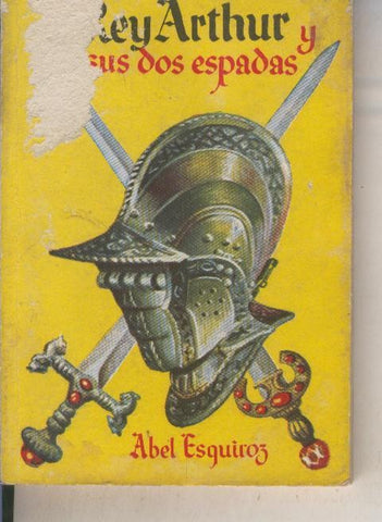 Enciclopedia Pulga numero 213: Rey Arthur y sus dos espadas