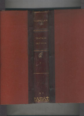 Tratado de Fisica volumen VII: Termodinamica, Fusion, Evaporacion