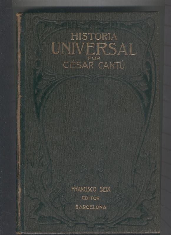 Historia Uiversal por Cesar Cantu tomo quinto