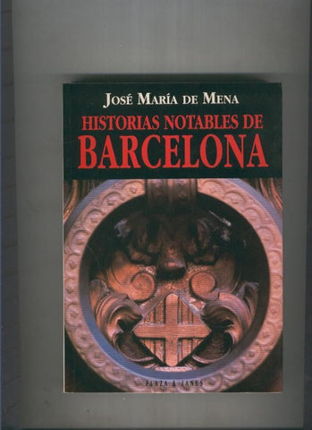 Historias notables de Barcelona