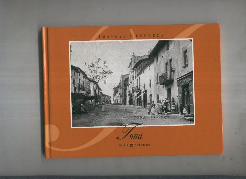 Imatges i Records: Tona