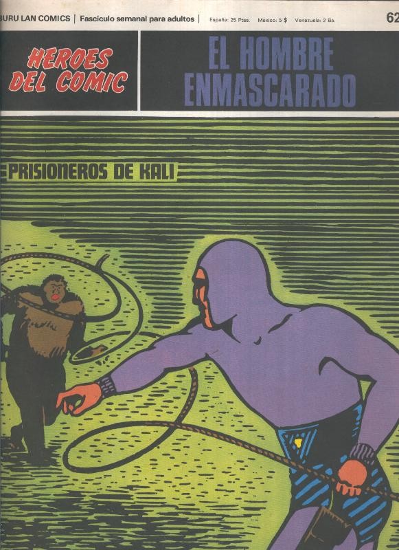 El Hombre Enmascarado numero 62: Prisioneros de Kali (numerado 1 en trasera(