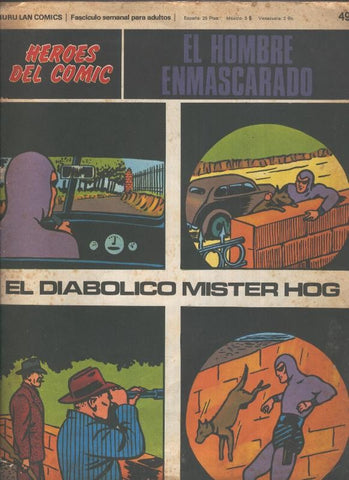 El Hombre Enmascarado numero 49: El diabolico Mister Hog (numerado 2 en trasera)