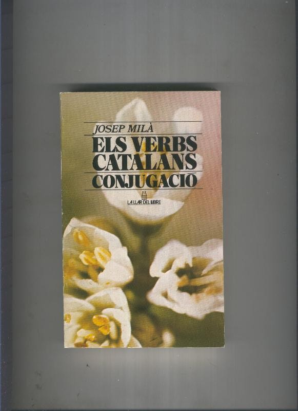 Els verbs catalans Conjugacio