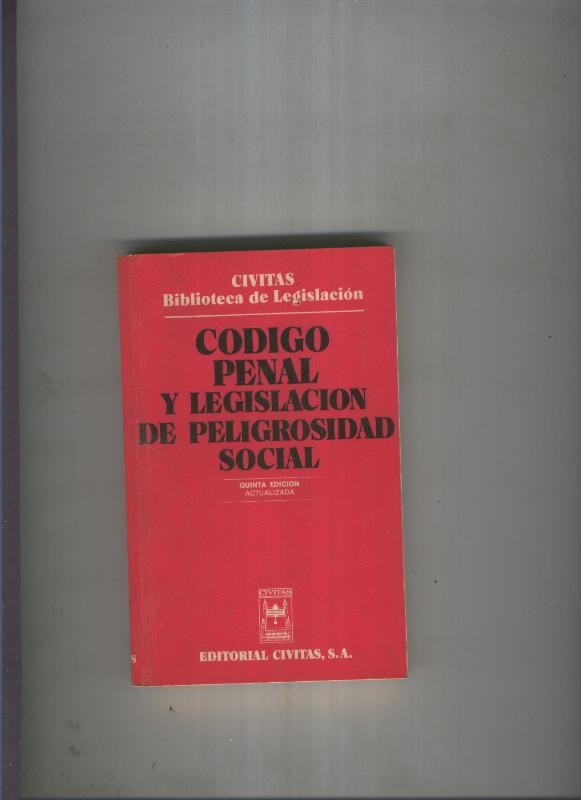Codigo Penal y legislacion de peligrosidad social