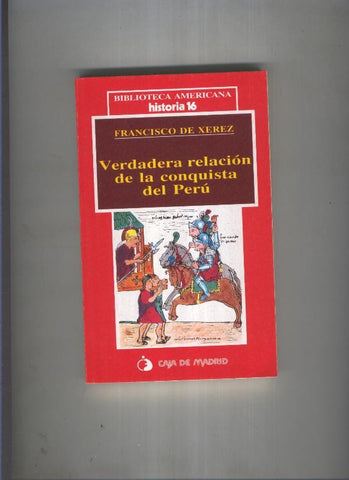 Verdadera relacion de la conquista de Peru