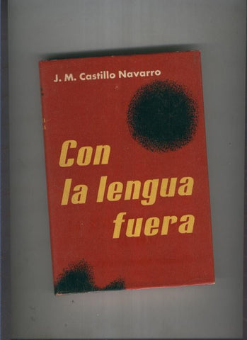 Con la lengua fuera