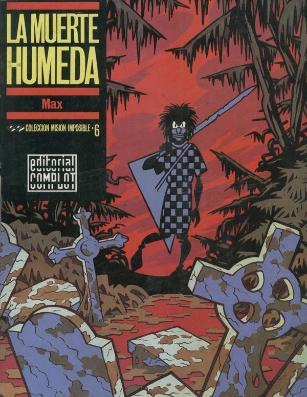 Mision Imposible numero 06: La muerte humeda