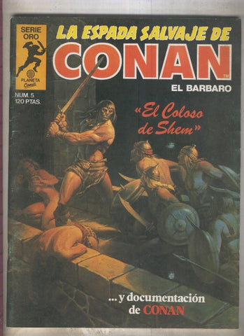 La Espada Salvaje de Conan primera edicion numero 005 (numerado 3 en trasera)