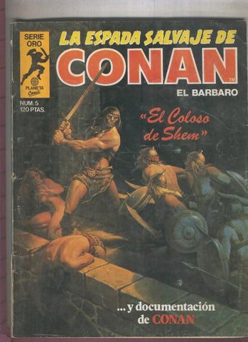 La Espada Salvaje de Conan primera edicion numero 005 (numerado 4 en trasera)