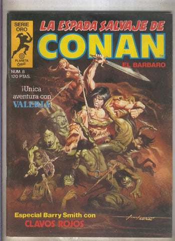 La Espada Salvaje de Conan primera edicion numero 008 (numerado 3 en trasera)