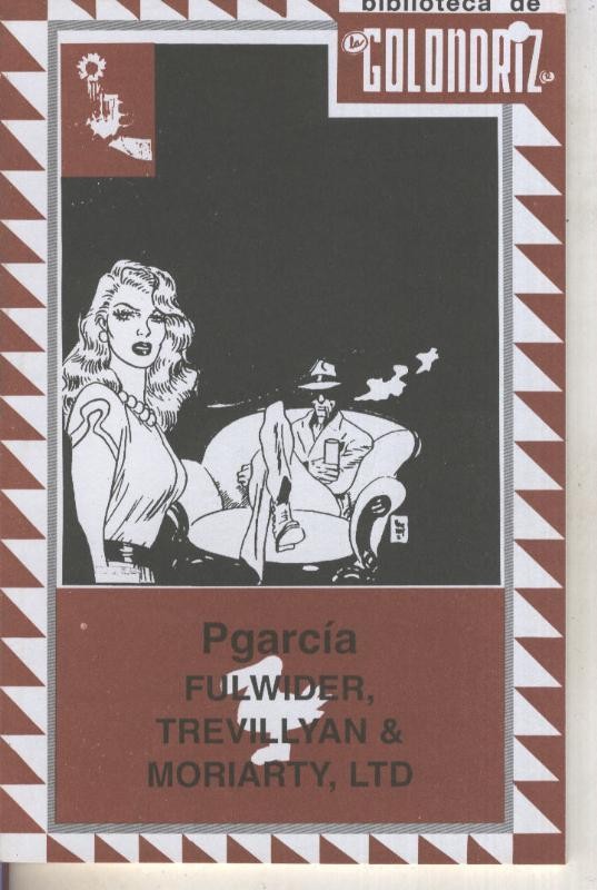 Biblioteca de la Golondriz numero 30: Fulwider, Trevillyan & Moriarty, LTD