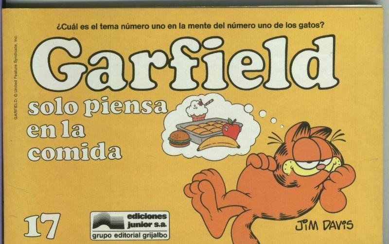 Garfield de Jim Davis numero 17: Solo piensa en la comida