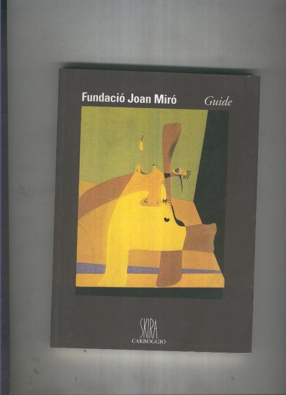 Fundacio Joan Miro Guide
