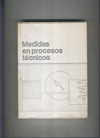 Medidas en procesos tecnicos