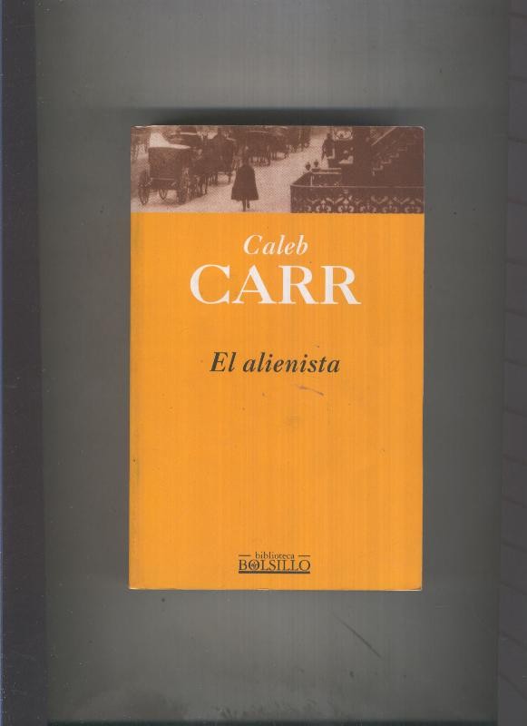 Biblioteca de Bolsillo numero 026: El alienista