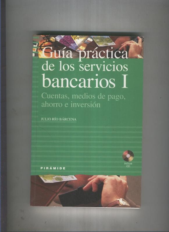 Guia practica de los servicios bancarios I