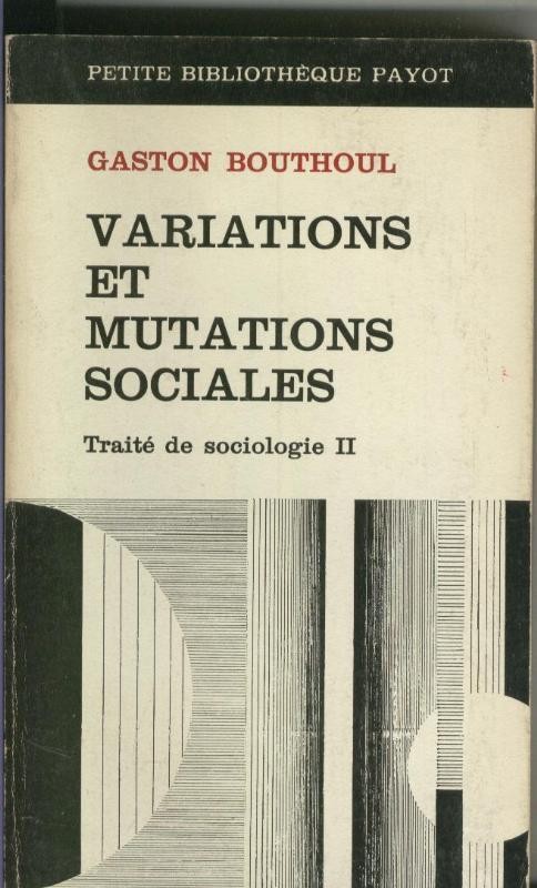 Variations et Mutations Sociales, traite de sociologie II