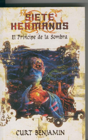 Siete Hermanos volumen 1: El principe de la sombra 