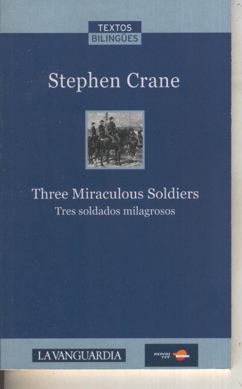 Three Miraculous Soldiers: Tres soldados milagrosos