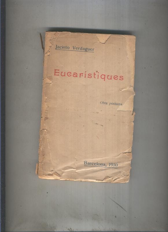 Eucaristiques, obra postuma