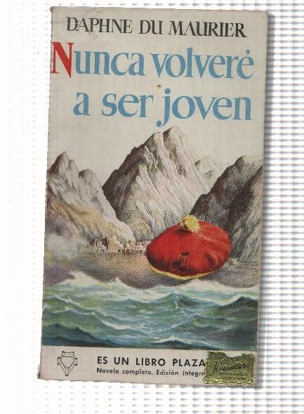 Libro Plaza numero 33: Nunca volvere a ser joven